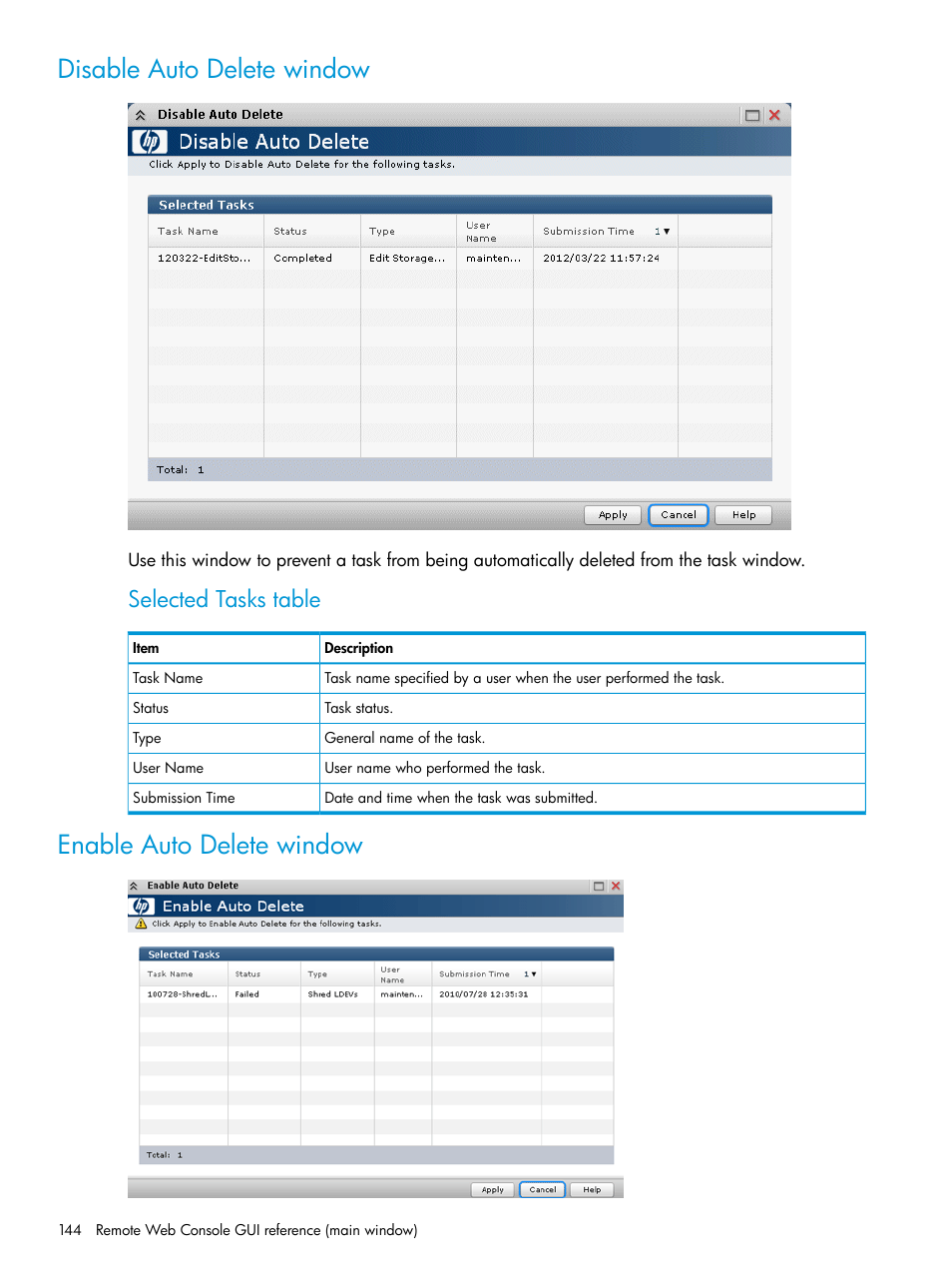 Disable auto delete window, Enable auto delete window, Selected tasks table | HP XP P9500 Storage User Manual | Page 144 / 233