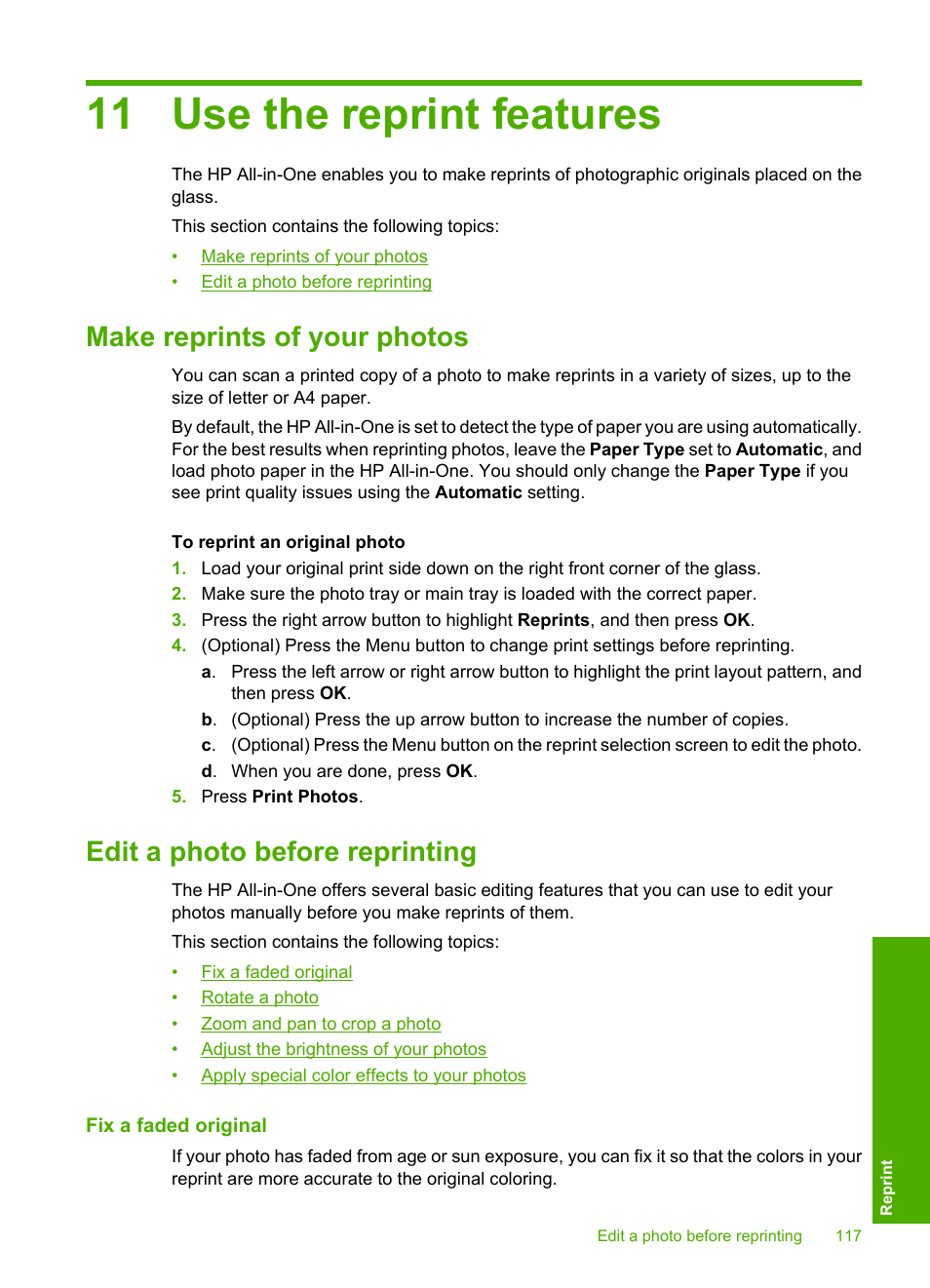 Use the reprint features, Make reprints of your photos, Edit a photo before reprinting | Fix a faded original, 11 use the reprint features | HP Photosmart C6340 All-in-One Printer User Manual | Page 120 / 331