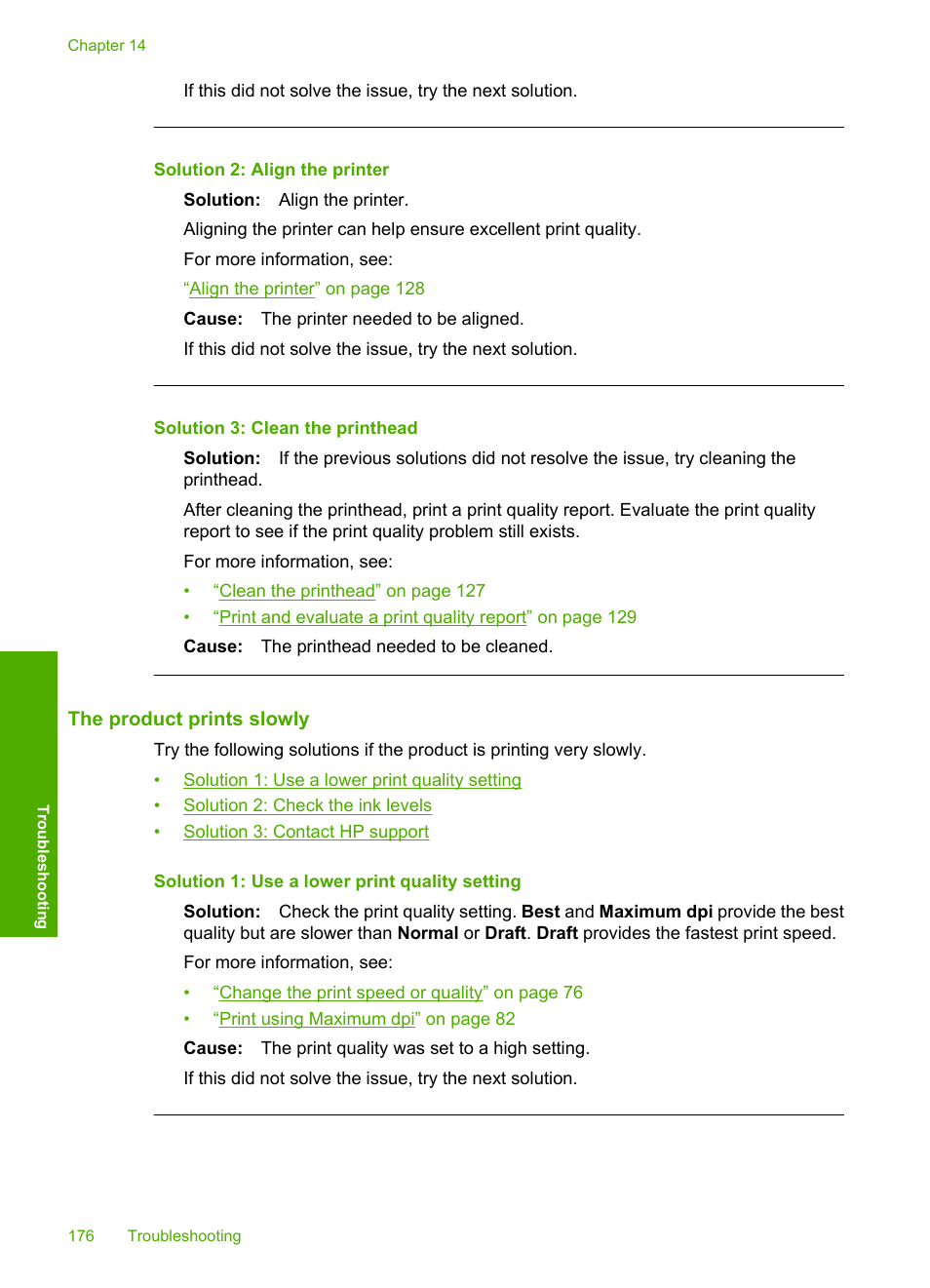 The product prints slowly | HP Photosmart C6340 All-in-One Printer User Manual | Page 179 / 331