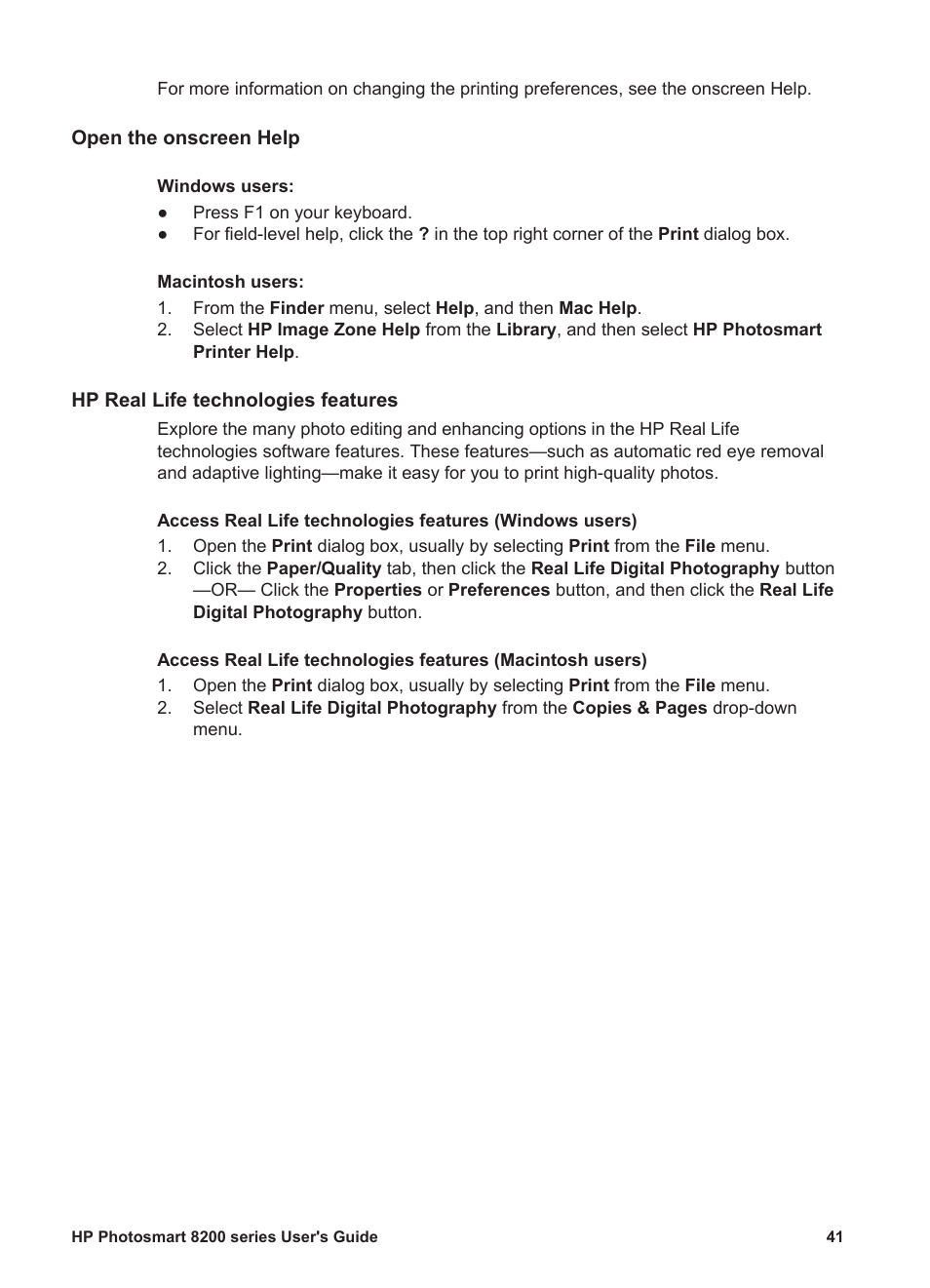 Open the onscreen help, Hp real life technologies features | HP Photosmart 8250 Printer User Manual | Page 45 / 81