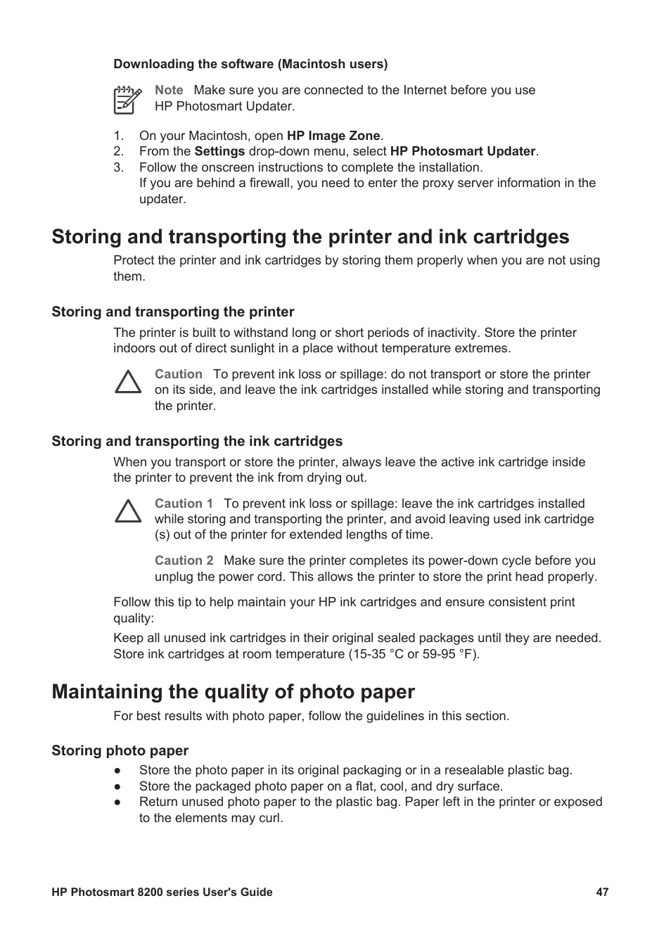 Storing and transporting the printer, Storing and transporting the ink cartridges, Maintaining the quality of photo paper | Storing photo paper, Storing photo paper handling photo paper | HP Photosmart 8250 Printer User Manual | Page 51 / 81