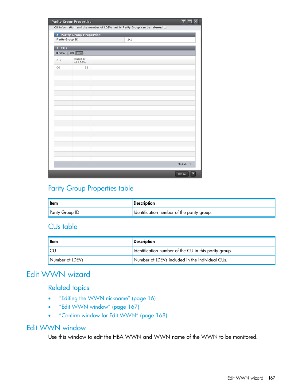 Edit wwn wizard, Edit wwn window, Parity group properties table | Cus table, Related topics | HP XP7 Storage User Manual | Page 167 / 227