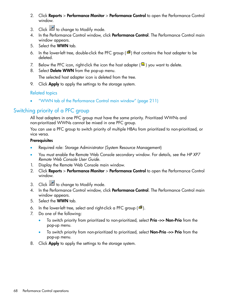 Switching priority of a pfc group, Switching priority of, Switching | HP XP7 Storage User Manual | Page 68 / 227