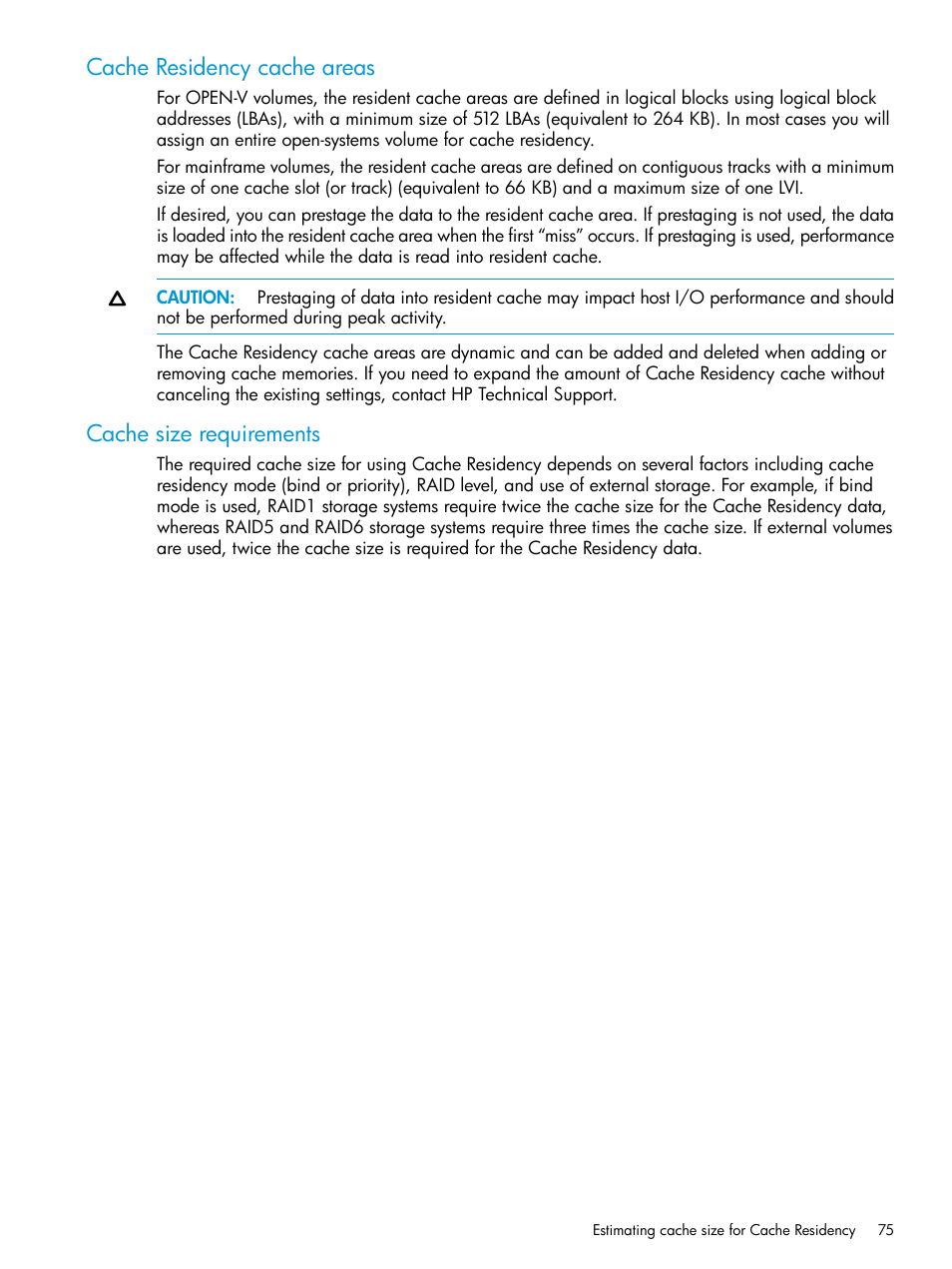 Cache residency cache areas, Cache size requirements | HP XP7 Storage User Manual | Page 75 / 227