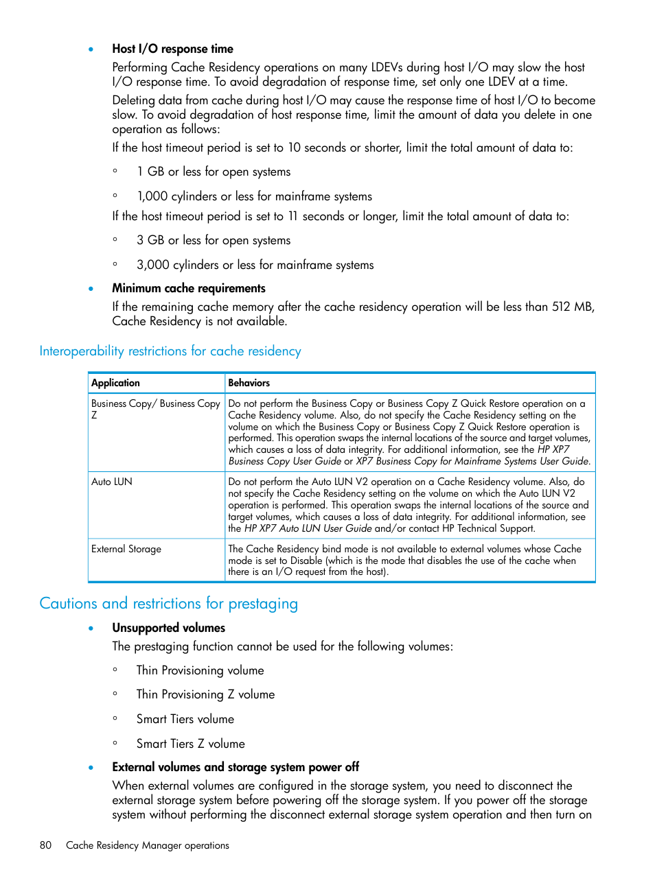 Interoperability restrictions for cache residency, Cautions and restrictions for prestaging | HP XP7 Storage User Manual | Page 80 / 227