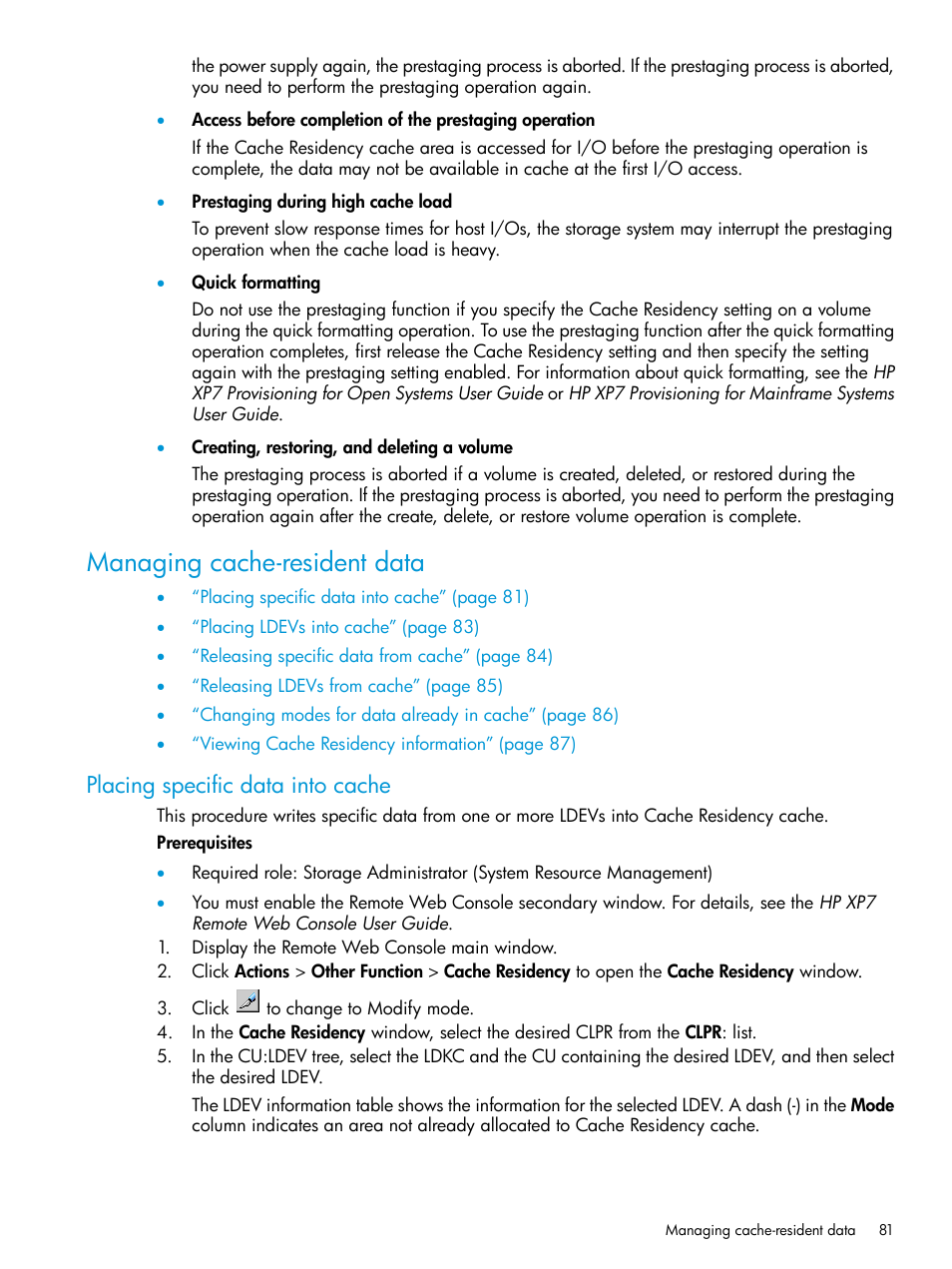 Managing cache-resident data, Placing specific data into cache | HP XP7 Storage User Manual | Page 81 / 227