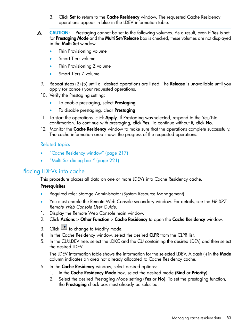 Placing ldevs into cache | HP XP7 Storage User Manual | Page 83 / 227