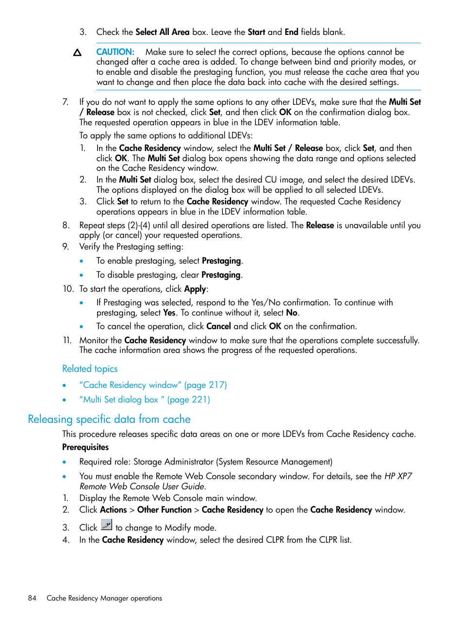Releasing specific data from cache | HP XP7 Storage User Manual | Page 84 / 227