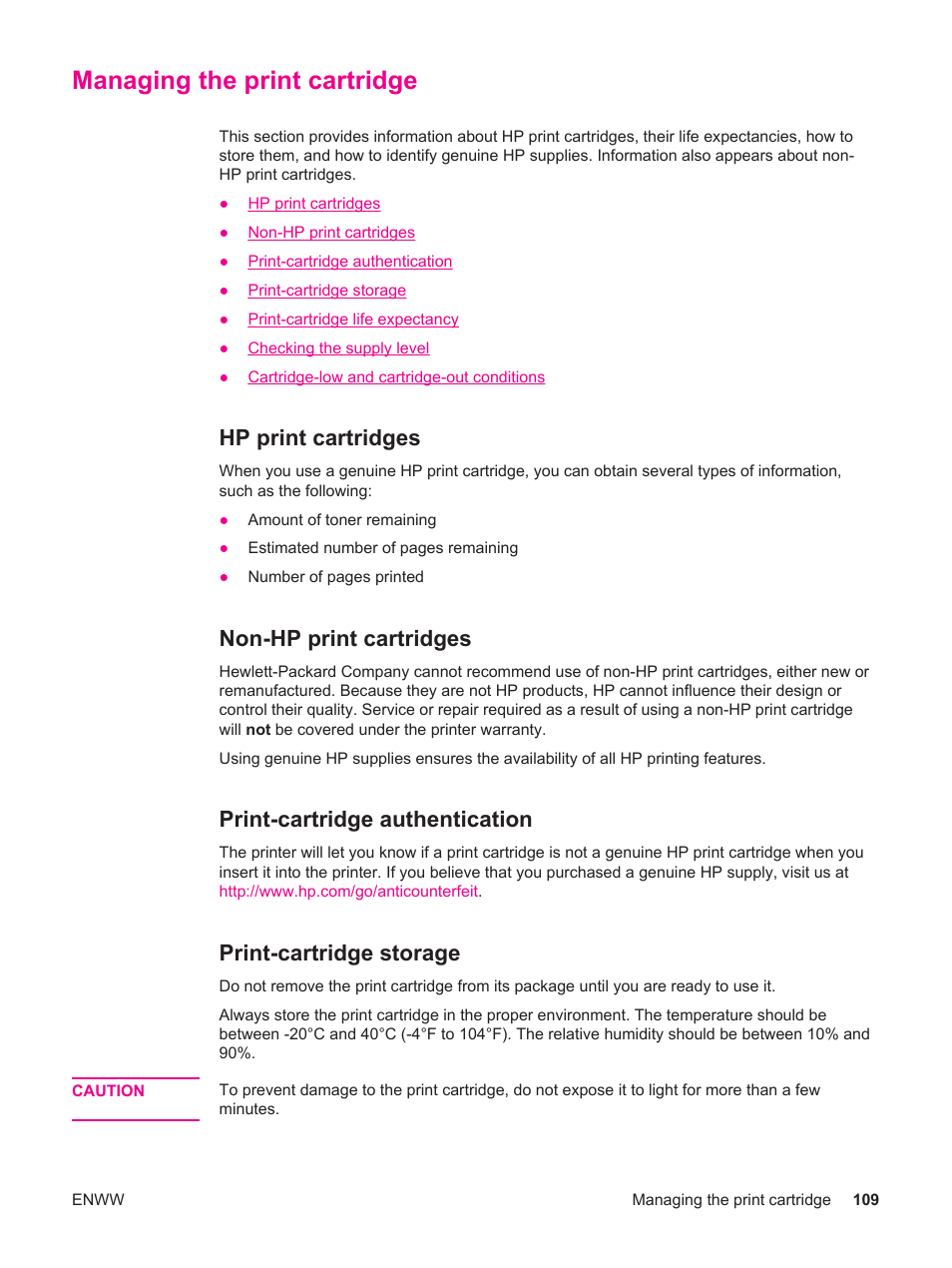 Managing the print cartridge, Hp print cartridges, Non-hp print cartridges | Print-cartridge authentication, Print-cartridge storage | HP LaserJet 4250 User Manual | Page 121 / 304