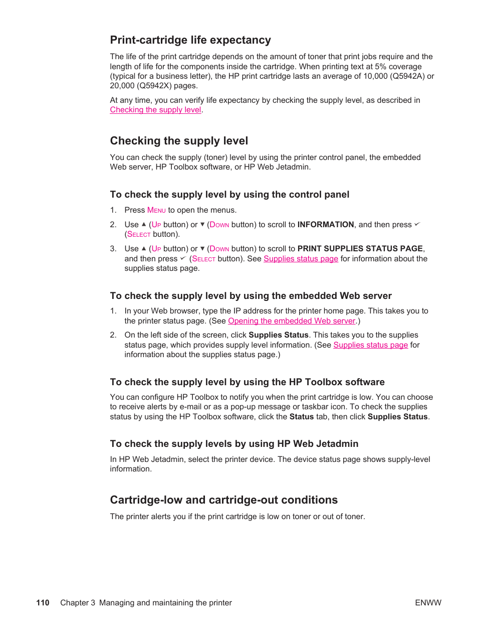 Print-cartridge life expectancy, Checking the supply level, Cartridge-low and cartridge-out conditions | HP LaserJet 4250 User Manual | Page 122 / 304