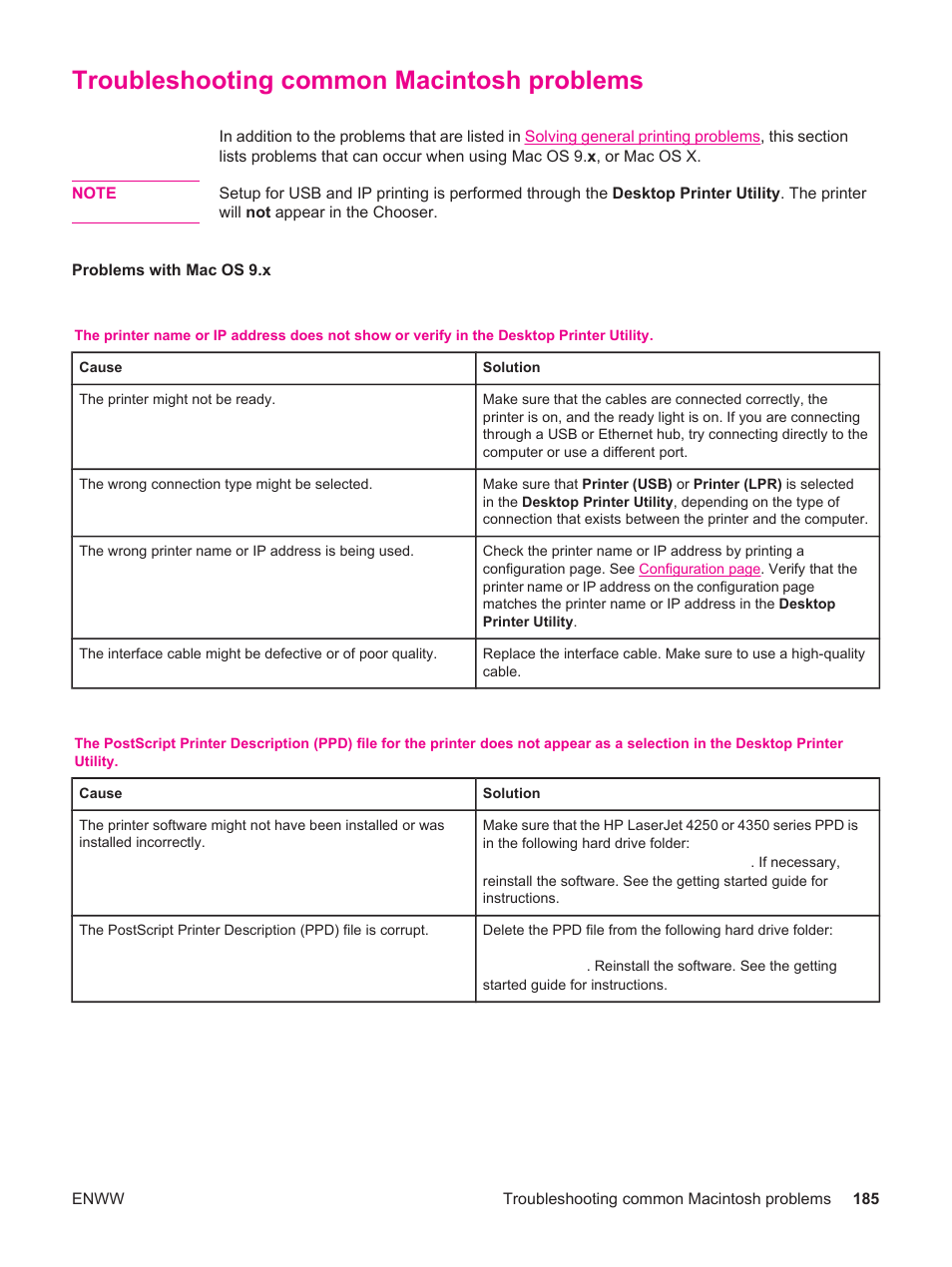Troubleshooting common macintosh problems, For more troubleshooting information, see, Troubleshooting common | Macintosh problems, This section, see, Troubleshooting, Common macintosh problems, If you are | HP LaserJet 4250 User Manual | Page 197 / 304