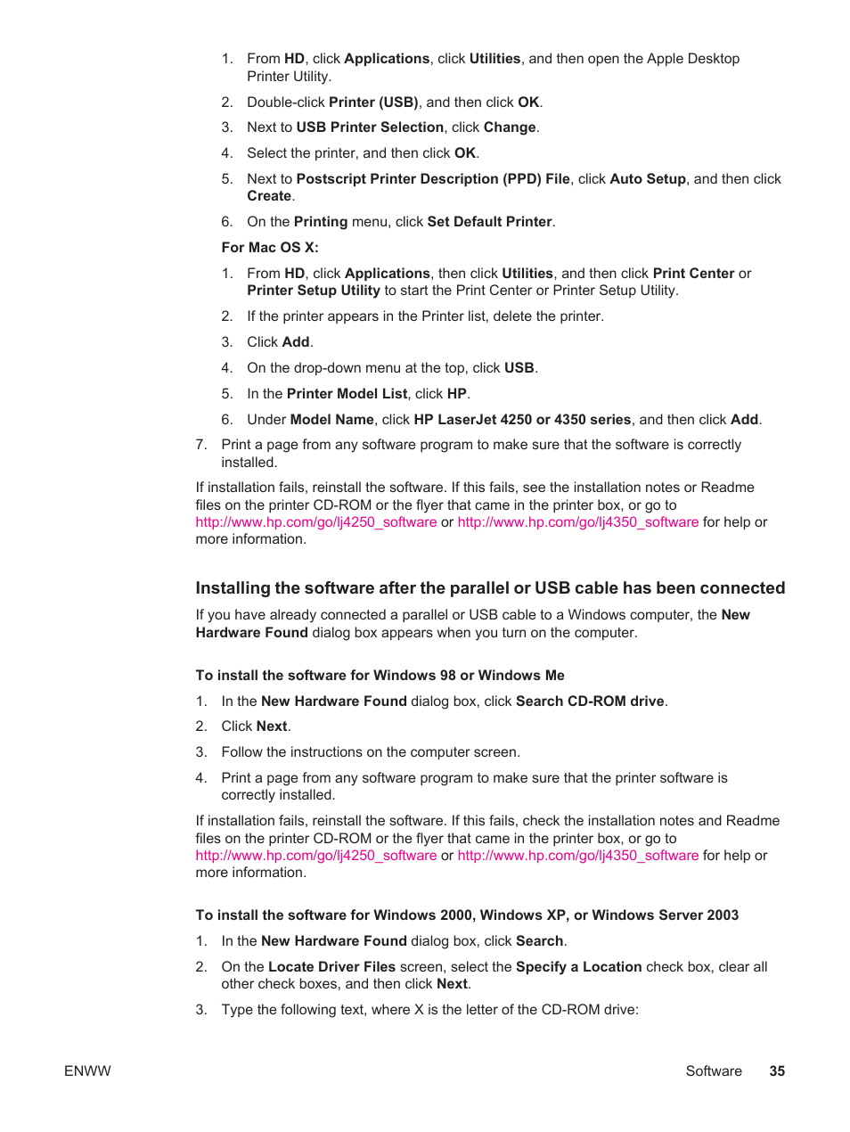 Installing the software after the parallel or, Usb cable has been connected | HP LaserJet 4250 User Manual | Page 47 / 304