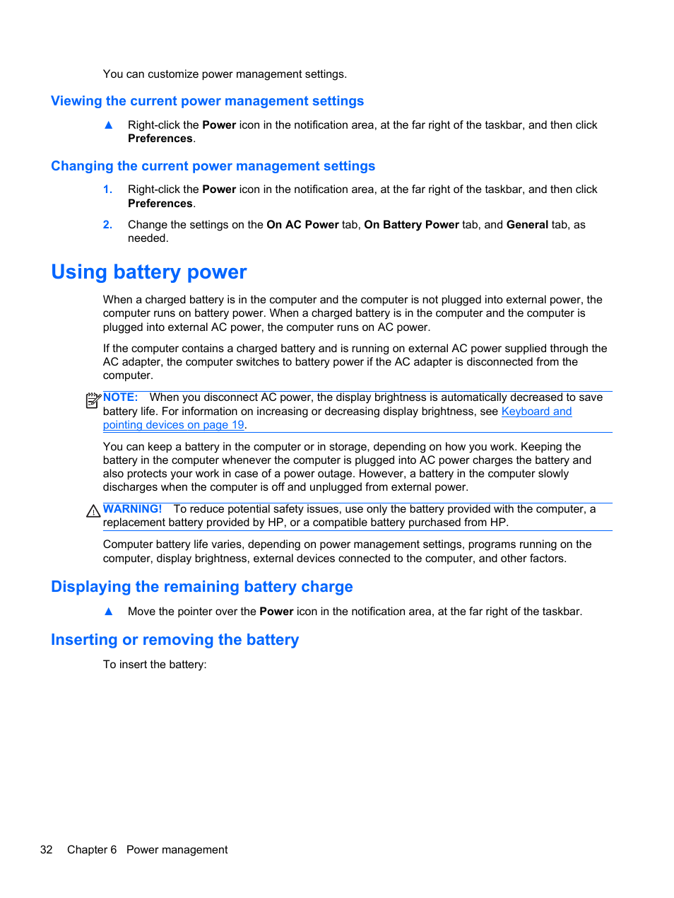 Viewing the current power management settings, Changing the current power management settings, Using battery power | Displaying the remaining battery charge, Inserting or removing the battery | HP ProBook 445 G1 Notebook PC User Manual | Page 42 / 98