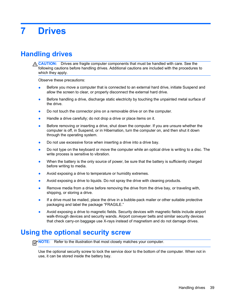 Drives, Handling drives, Using the optional security screw | 7 drives, Handling drives using the optional security screw, 7drives | HP ProBook 445 G1 Notebook PC User Manual | Page 49 / 98