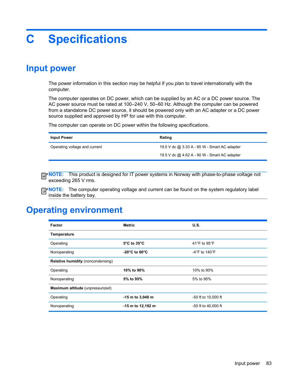Specifications, Input power, Operating environment | Appendix c specifications, Input power operating environment, Cspecifications | HP ProBook 445 G1 Notebook PC User Manual | Page 93 / 98