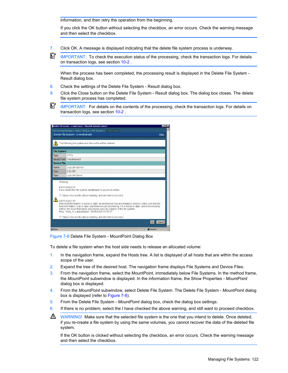 Deleting a file system, D (see, Figure 7-8 | HP StorageWorks XP48 Disk Array User Manual | Page 122 / 203