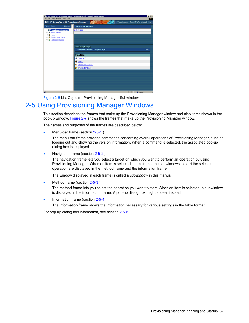 5 using provisioning manager windows, About the menu-bar frame, About the navigation frame | Figure 2-6 | HP StorageWorks XP48 Disk Array User Manual | Page 32 / 203