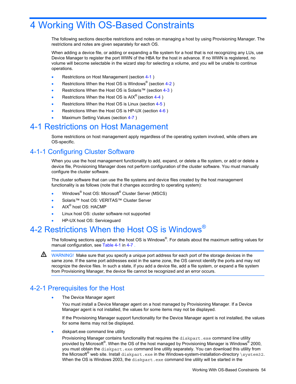 4 working with os-based constraints, 1 restrictions on host management, 1-1 configuring cluster software | 2 restrictions when the host os is windows, 2-1 prerequisites for the host, Working with os-based constraints, Restrictions on host management, Configuring cluster software, Restrictions when the host os is windows, Prerequisites for the host | HP StorageWorks XP48 Disk Array User Manual | Page 54 / 203