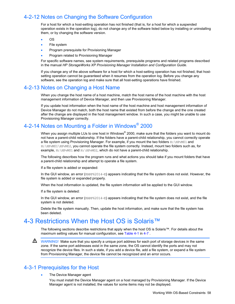 2-12 notes on changing the software configuration, 2-13 notes on changing a host name, 2-14 notes on mounting a folder in windows® 2000 | 3 restrictions when the host os is solaris, 3-1 prerequisites for the host, Notes on changing the software configuration, Notes on changing a host name, Notes on mounting a folder in windows, Restrictions when the host os is solaris, Prerequisites for the host | HP StorageWorks XP48 Disk Array User Manual | Page 58 / 203