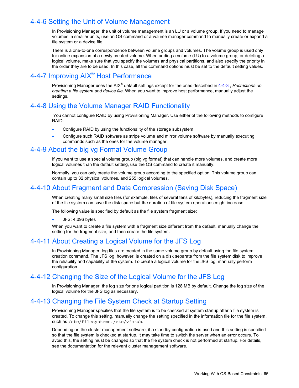 4-6 setting the unit of volume management, 4-7 improving aix® host performance, 4-8 using the volume manager raid functionality | 4-9 about the big vg format volume group, Setting the unit of volume management, Improving aix, Host performance, Using the volume manager raid functionality, About the big vg format volume group, About creating a logical volume for the jfs log | HP StorageWorks XP48 Disk Array User Manual | Page 65 / 203