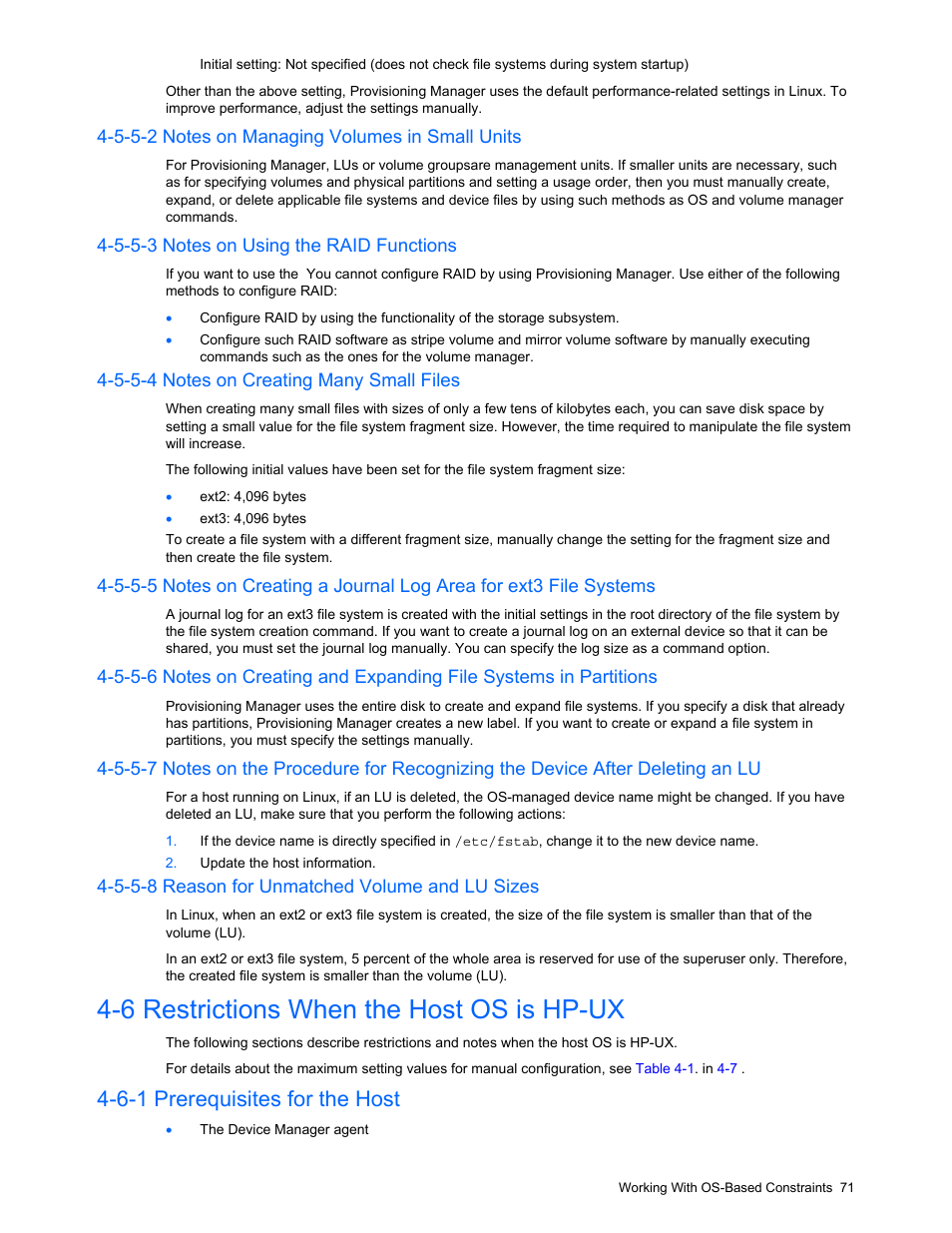 5-5-2 notes on managing volumes in small units, 5-5-3 notes on using the raid functions, 5-5-4 notes on creating many small files | 5-5-8 reason for unmatched volume and lu sizes, 6 restrictions when the host os is hp-ux, 6-1 prerequisites for the host, Restrictions when the host os is hp-ux | HP StorageWorks XP48 Disk Array User Manual | Page 71 / 203