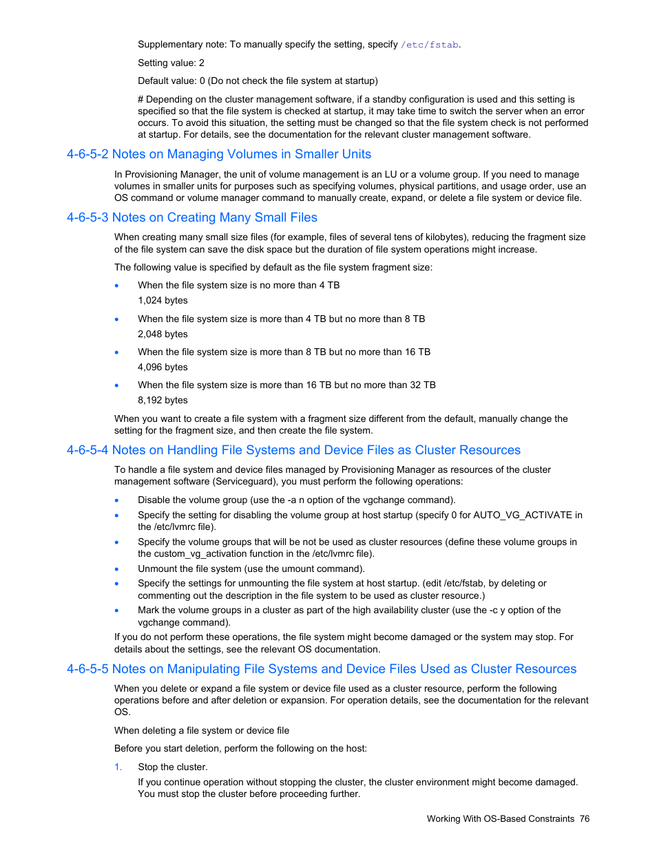 6-5-2 notes on managing volumes in smaller units, 6-5-3 notes on creating many small files | HP StorageWorks XP48 Disk Array User Manual | Page 76 / 203