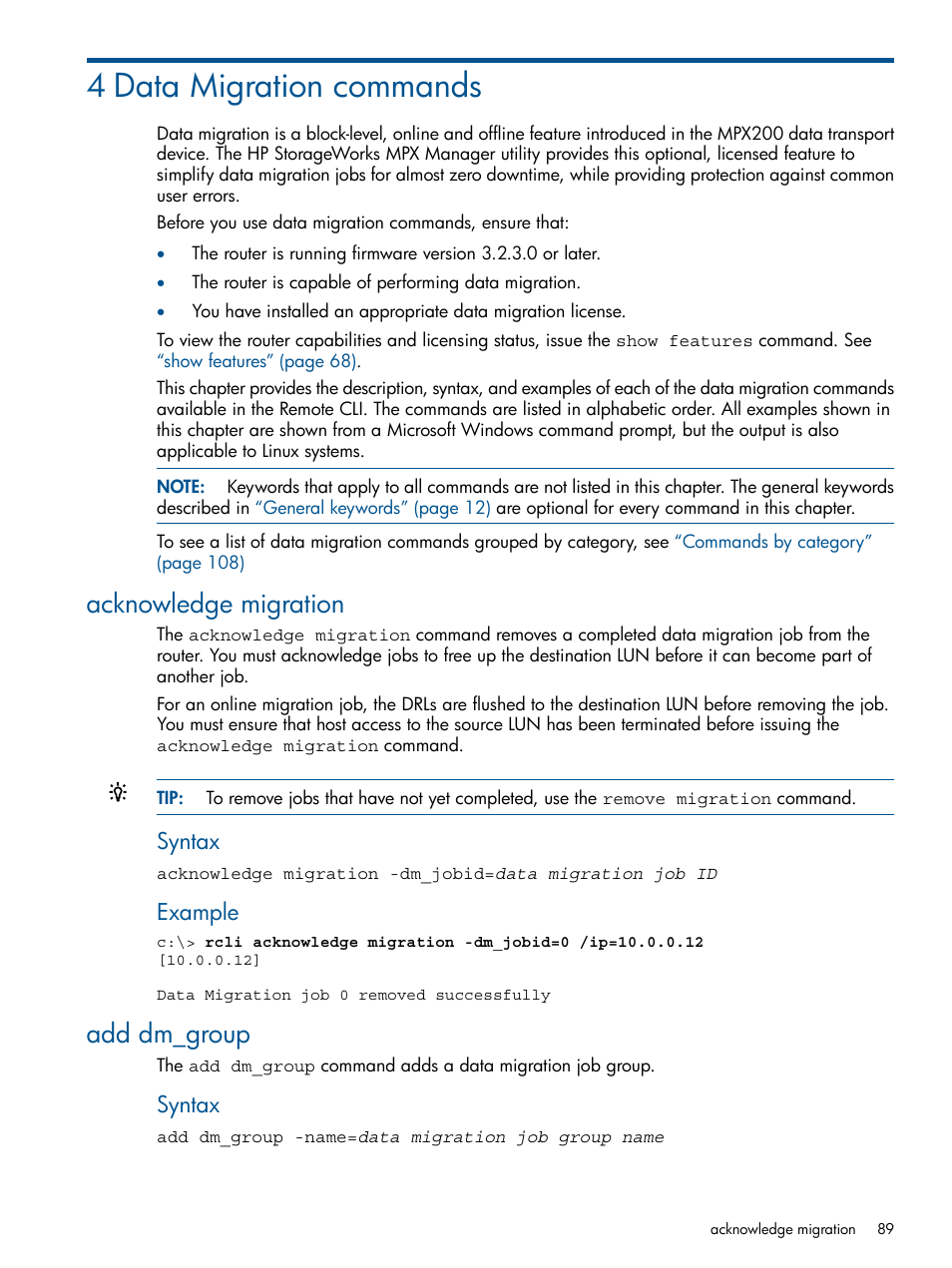4 data migration commands, Acknowledge migration, Add dm_group | Acknowledge migration add dm_group, Syntax, Example | HP MPX200 Multifunction Router User Manual | Page 89 / 120