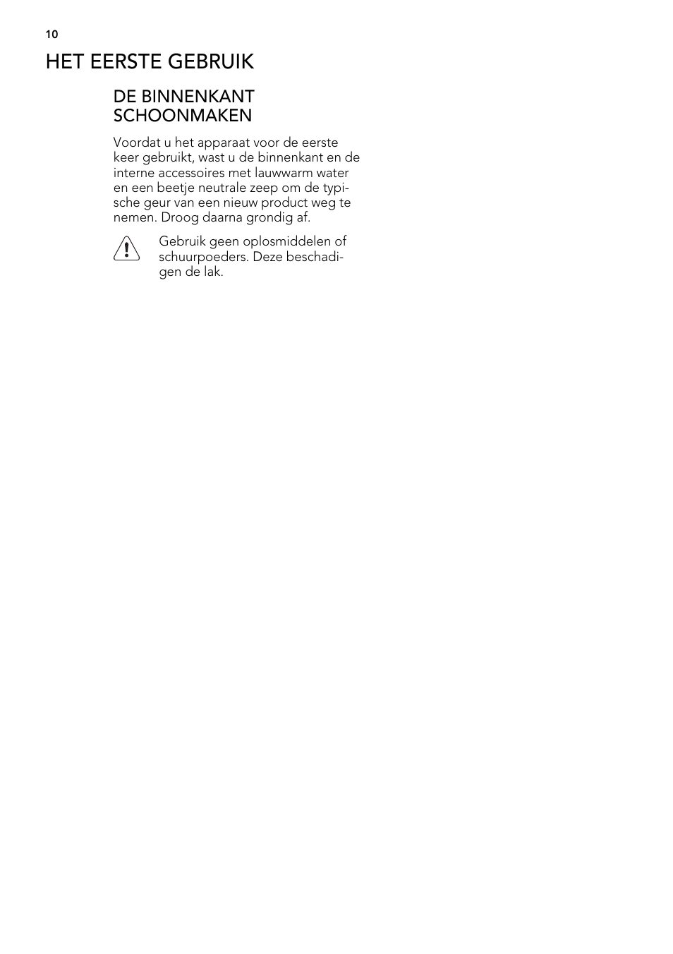 Het eerste gebruik | AEG A62300HLW0 User Manual | Page 10 / 84