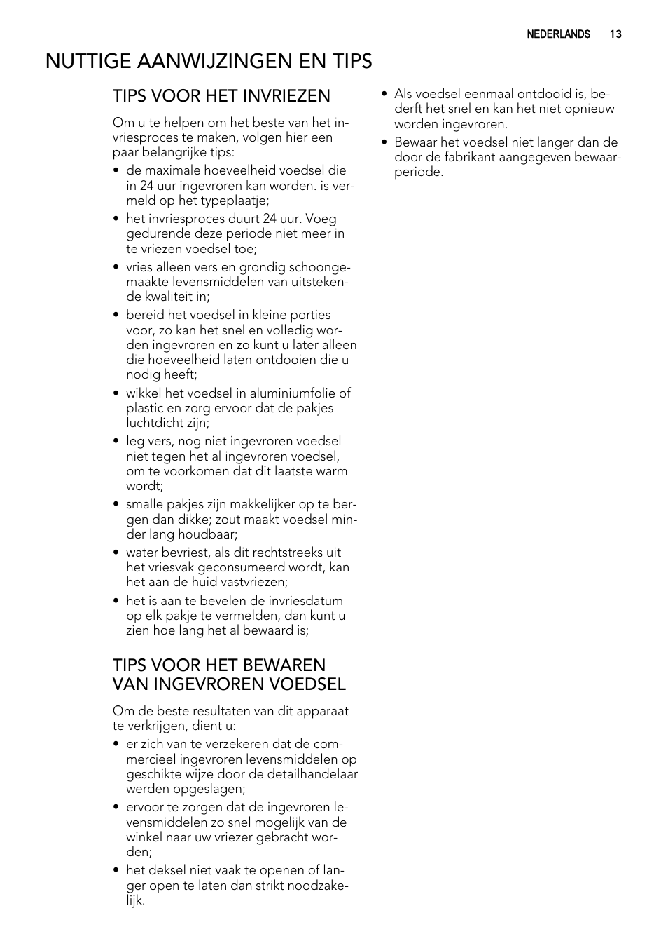 Nuttige aanwijzingen en tips, Tips voor het invriezen, Tips voor het bewaren van ingevroren voedsel | AEG A62300HLW0 User Manual | Page 13 / 84