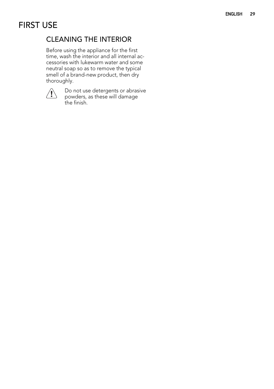 First use, Cleaning the interior | AEG A62300HLW0 User Manual | Page 29 / 84