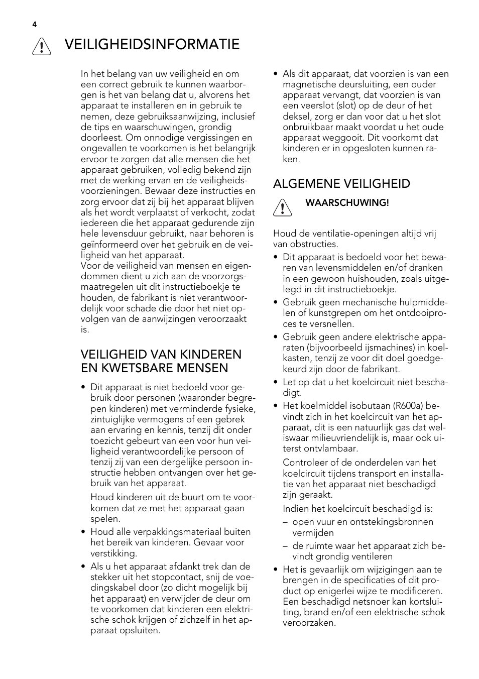 Veiligheidsinformatie, Veiligheid van kinderen en kwetsbare mensen, Algemene veiligheid | AEG A62300HLW0 User Manual | Page 4 / 84