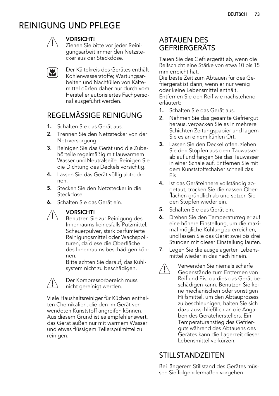 Reinigung und pflege, Regelmässige reinigung, Abtauen des gefriergeräts | Stillstandzeiten | AEG A62300HLW0 User Manual | Page 73 / 84
