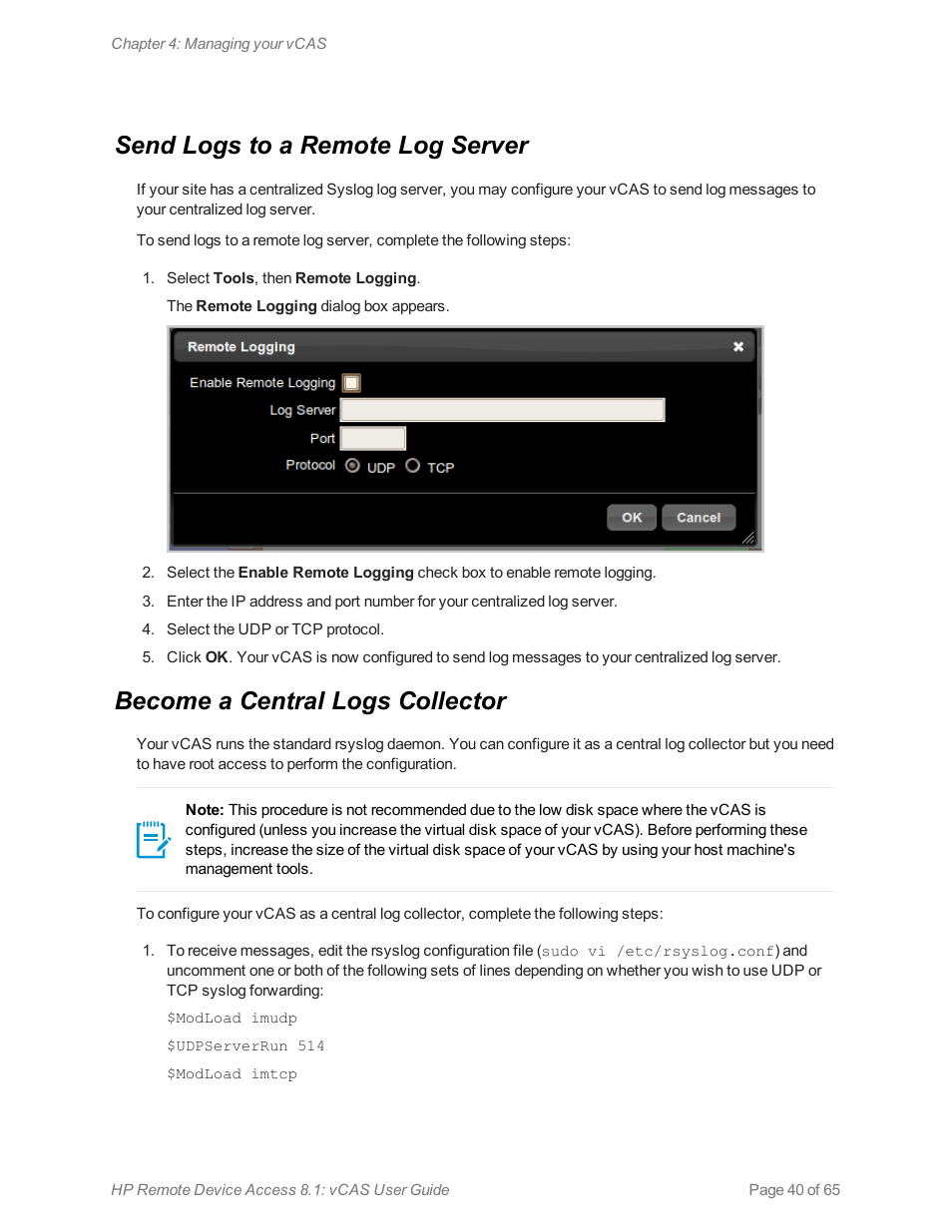 Send logs to a remote log server, Become a central logs collector | HP Remote Device Access Software User Manual | Page 40 / 65