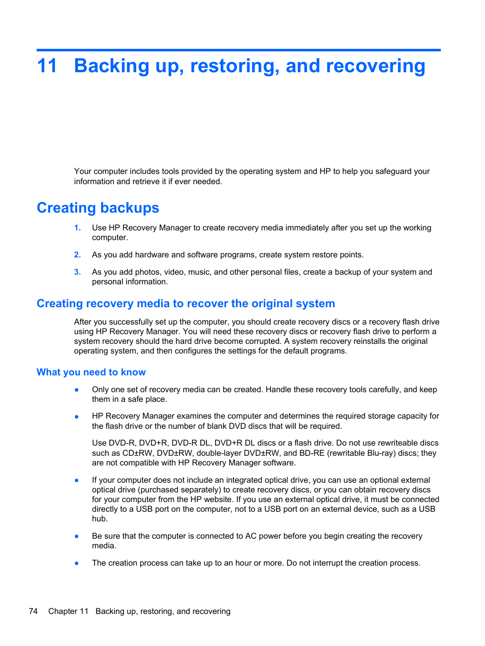 Backing up, restoring, and recovering, Creating backups, What you need to know | 11 backing up, restoring, and recovering, Backing up | HP Pavilion dv7-7133nr Entertainment Notebook PC User Manual | Page 84 / 103