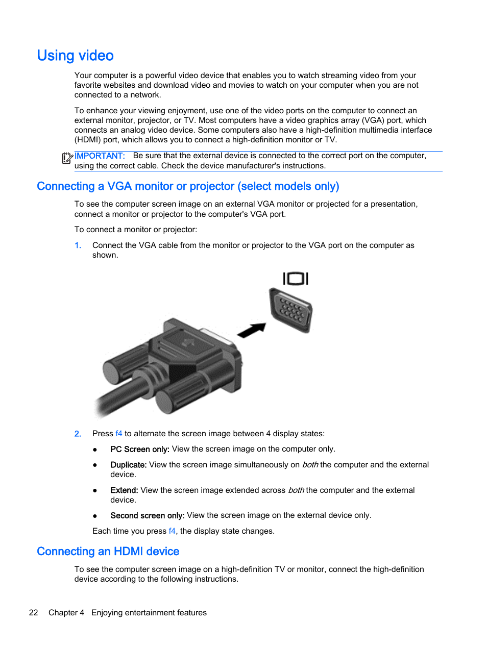 Using video, Connecting an hdmi device, Connecting a vga | HP 15-r081nr Notebook PC User Manual | Page 32 / 77