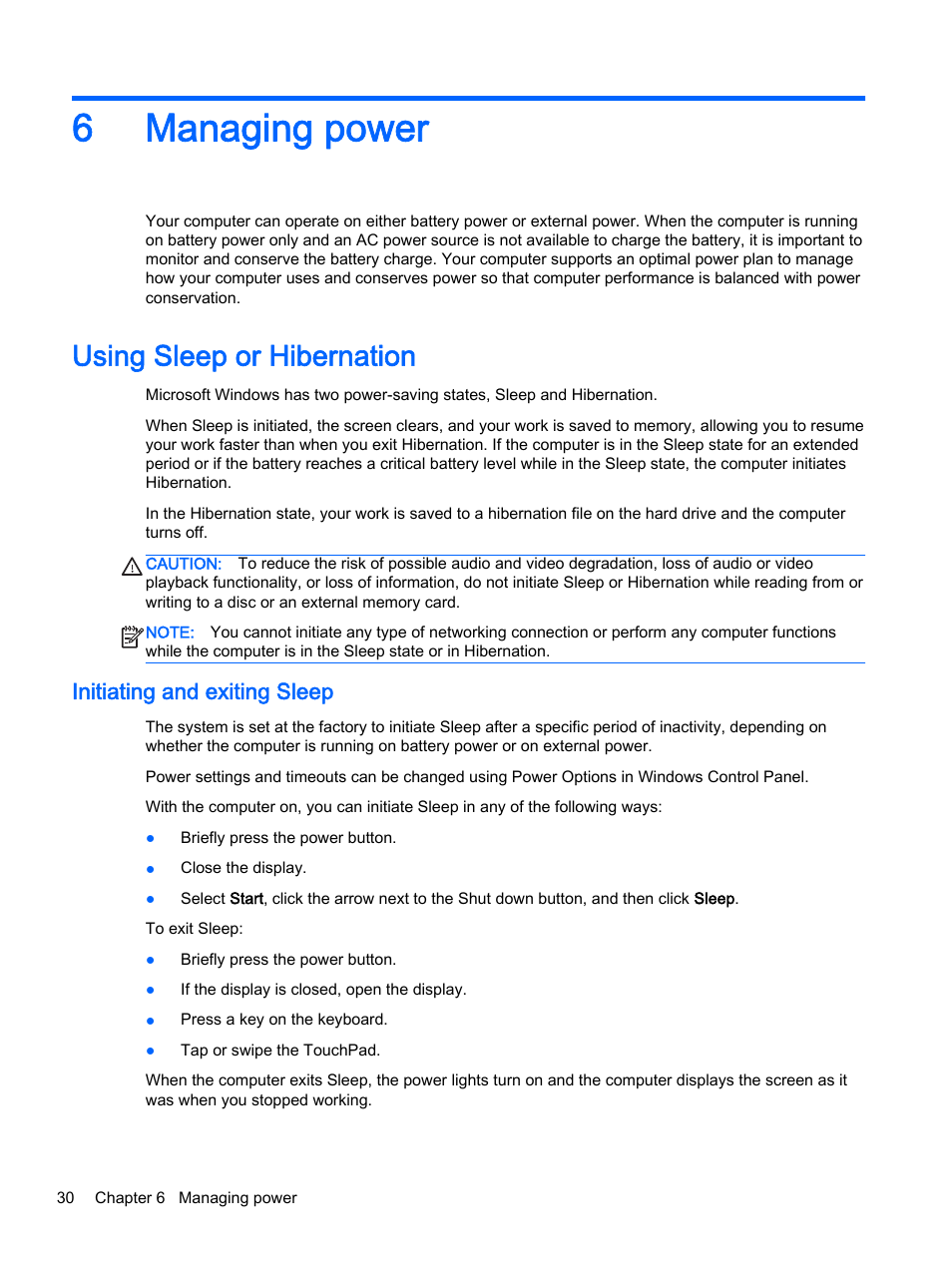 Managing power, Using sleep or hibernation, Initiating and exiting sleep | 6 managing power, 6managing power | HP 15-r081nr Notebook PC User Manual | Page 40 / 77