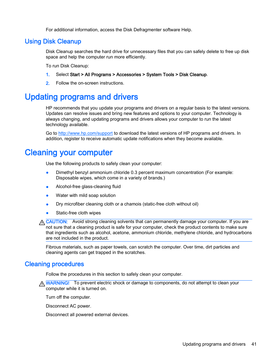 Using disk cleanup, Updating programs and drivers, Cleaning your computer | Cleaning procedures | HP 15-r081nr Notebook PC User Manual | Page 51 / 77