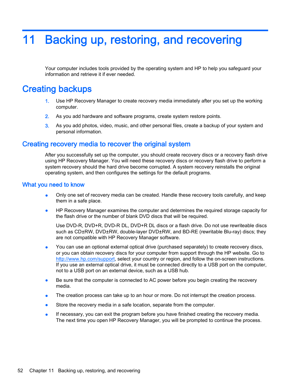 Backing up, restoring, and recovering, Creating backups, What you need to know | 11 backing up, restoring, and recovering, Backing up | HP 15-r081nr Notebook PC User Manual | Page 62 / 77