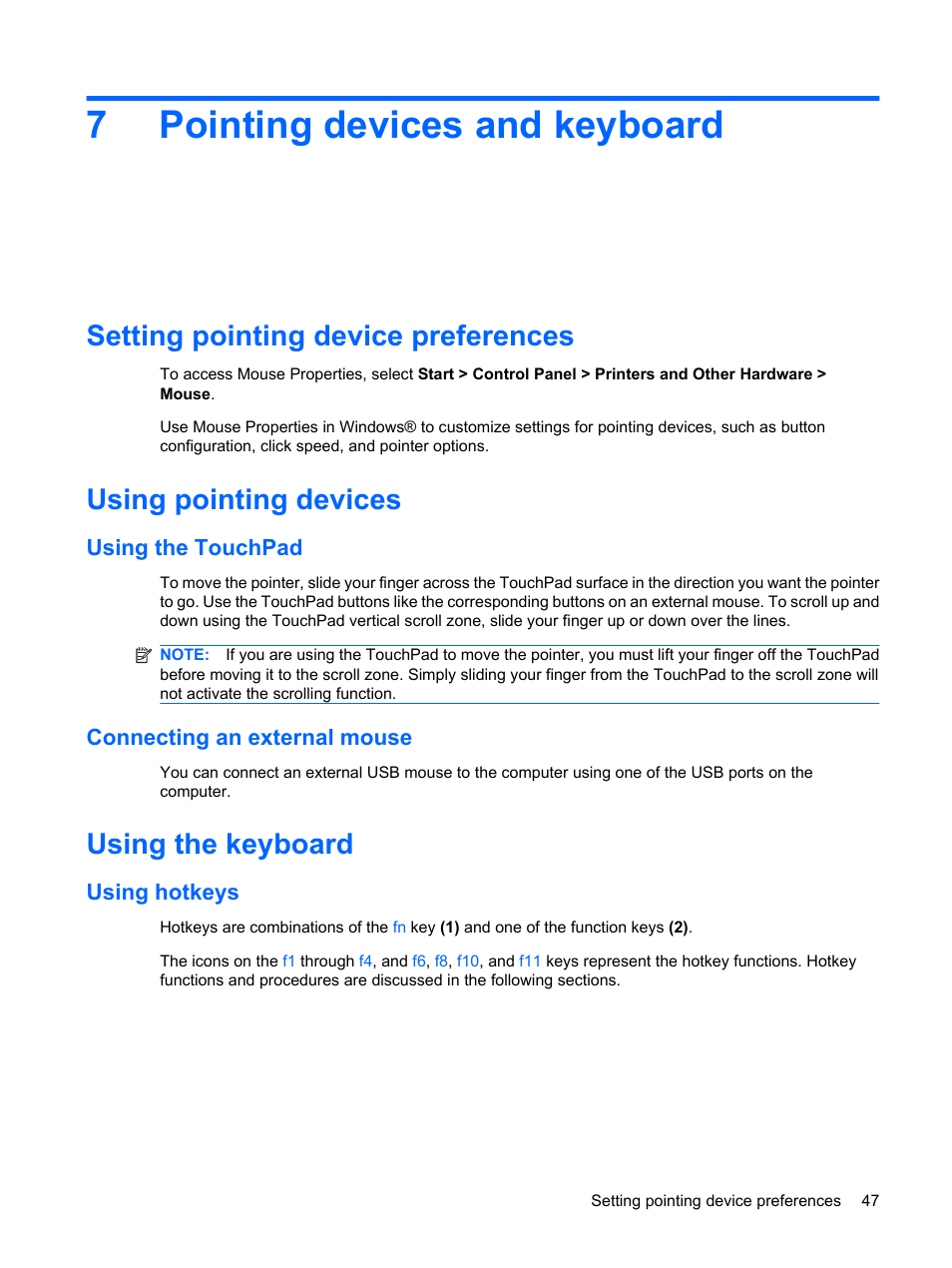 Pointing devices and keyboard, Setting pointing device preferences, Using pointing devices | Using the touchpad, Connecting an external mouse, Using the keyboard, Using hotkeys, 7 pointing devices and keyboard, Using the touchpad connecting an external mouse, 7pointing devices and keyboard | HP Compaq Mini 311c-1140EI PC User Manual | Page 55 / 89