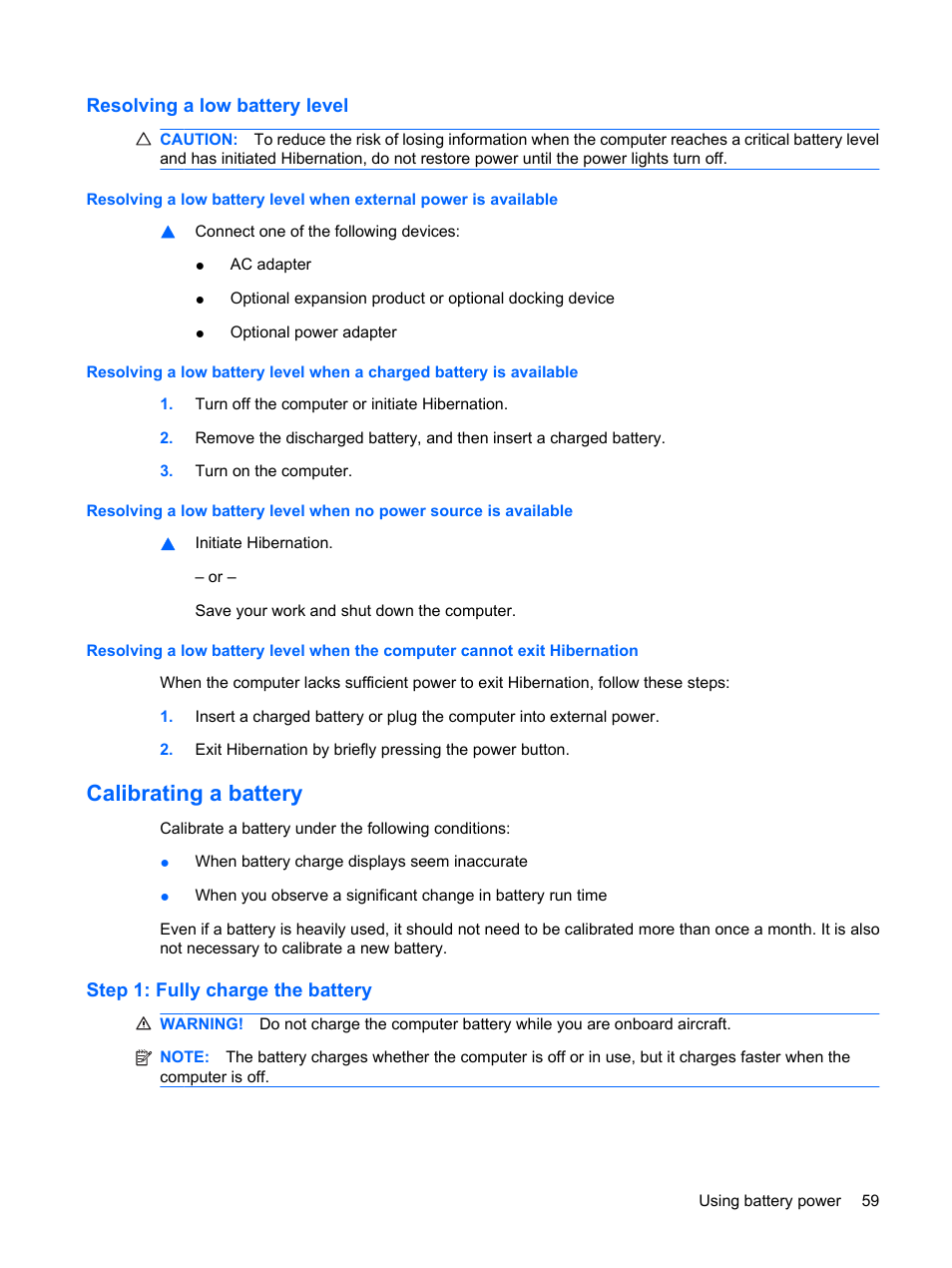 Resolving a low battery level, Calibrating a battery, Step 1: fully charge the battery | HP Compaq Mini 311c-1140EI PC User Manual | Page 67 / 89