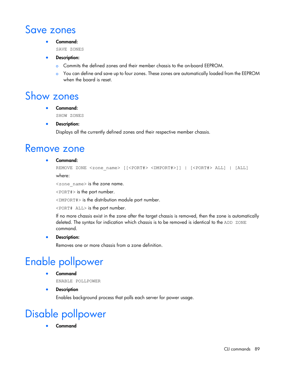 Save zones, Show zones, Remove zone | Enable pollpower, Disable pollpower | HP ProLiant SL2500 Scalable System User Manual | Page 89 / 117