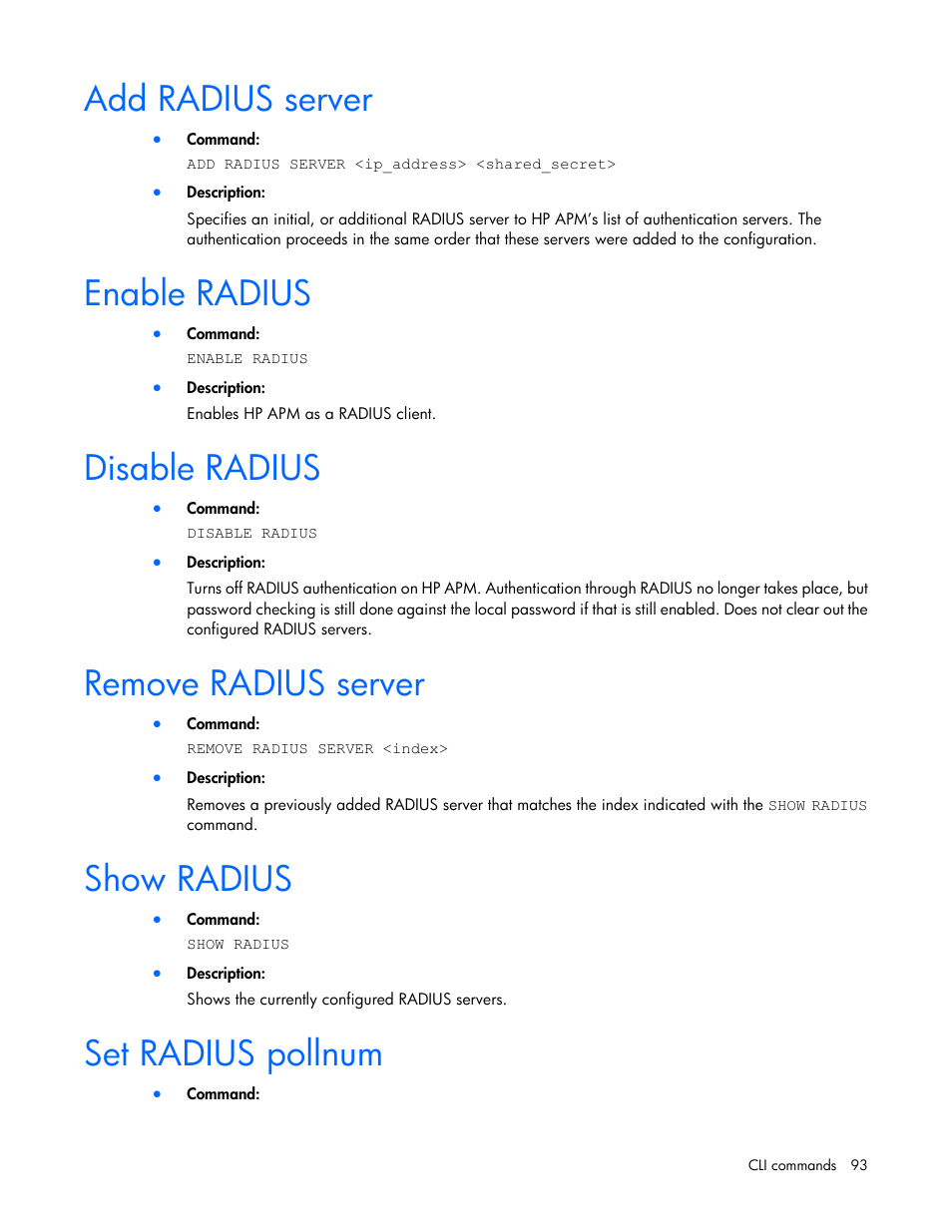 Add radius server, Enable radius, Disable radius | Remove radius server, Show radius, Set radius pollnum | HP ProLiant SL2500 Scalable System User Manual | Page 93 / 117