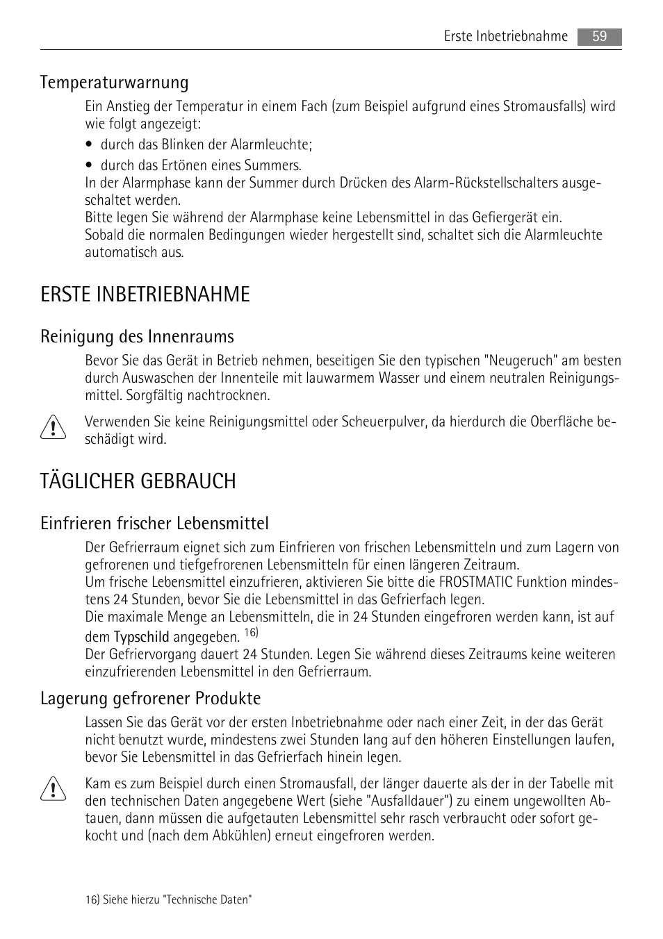 Erste inbetriebnahme, Täglicher gebrauch, Temperaturwarnung | Reinigung des innenraums, Einfrieren frischer lebensmittel, Lagerung gefrorener produkte | AEG A62700HLW0 User Manual | Page 59 / 72