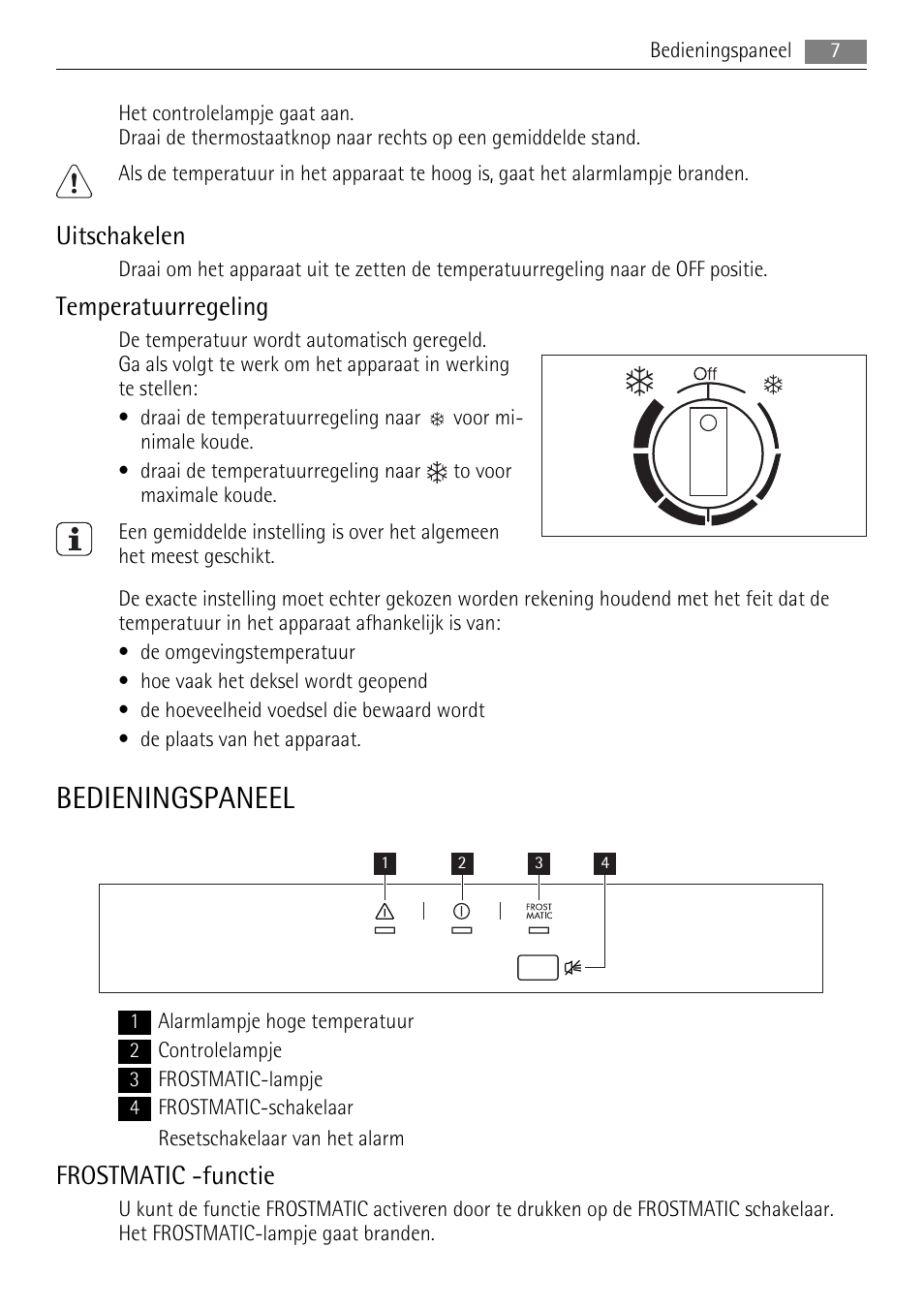 Bedieningspaneel, Uitschakelen, Temperatuurregeling | Frostmatic -functie | AEG A62700HLW0 User Manual | Page 7 / 72