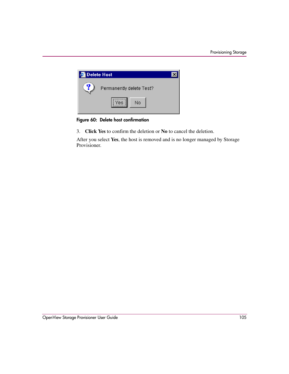 60 delete host confirmation | HP OpenView Storage Provisioner Software License User Manual | Page 107 / 172