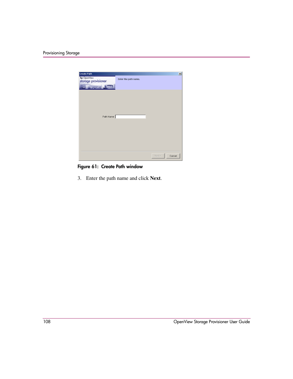 61 create path window | HP OpenView Storage Provisioner Software License User Manual | Page 110 / 172
