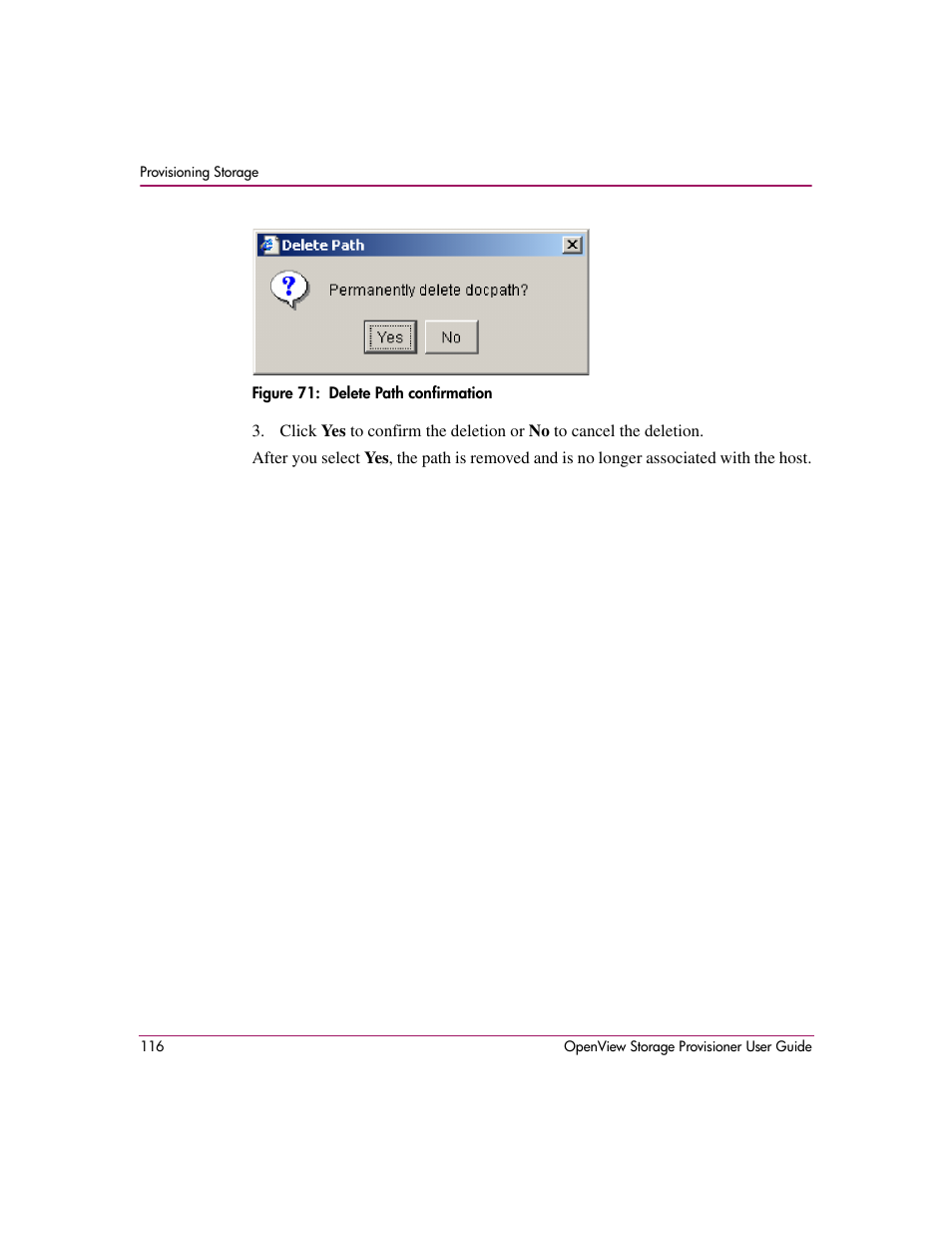 71 delete path confirmation | HP OpenView Storage Provisioner Software License User Manual | Page 118 / 172