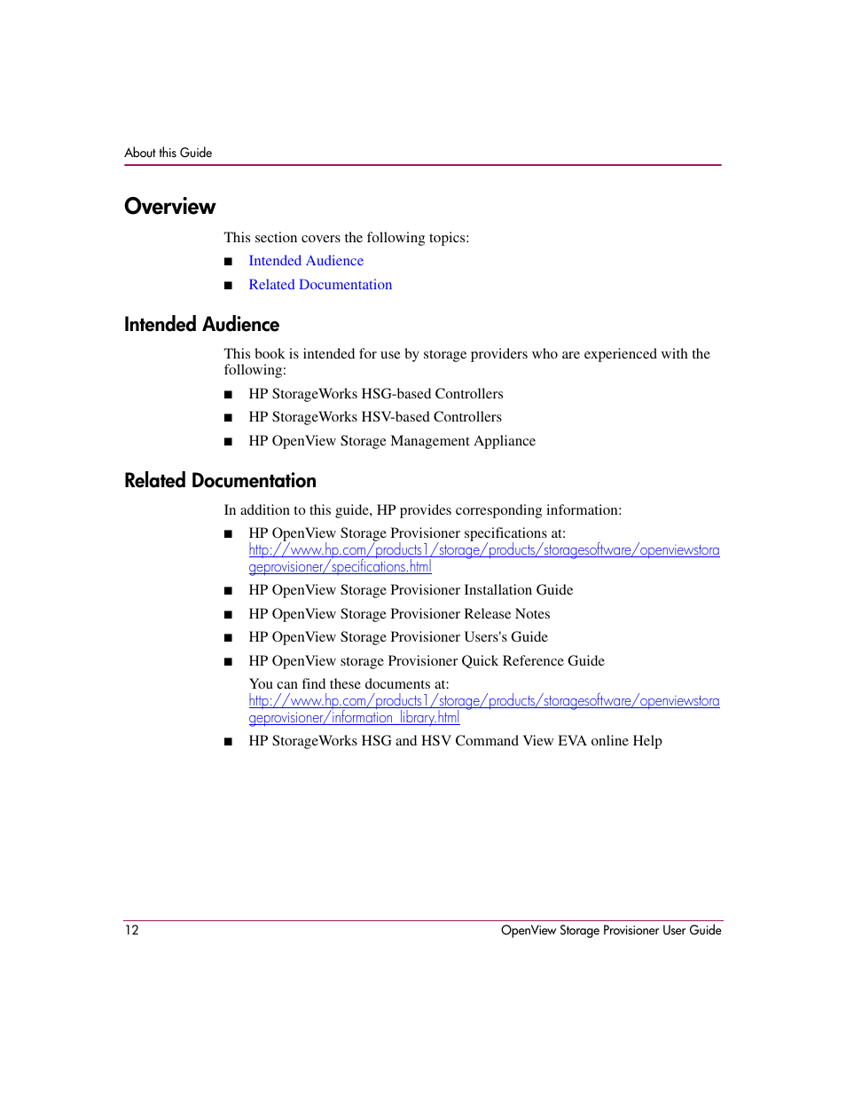 Overview, Intended audience, Related documentation | Intended audience related documentation | HP OpenView Storage Provisioner Software License User Manual | Page 14 / 172