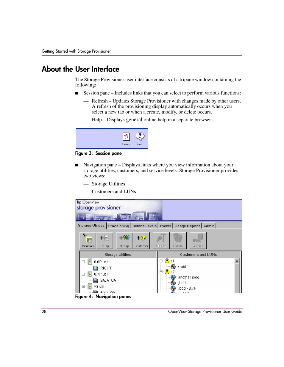 About the user interface, 3 session pane 4 navigation panes | HP OpenView Storage Provisioner Software License User Manual | Page 30 / 172