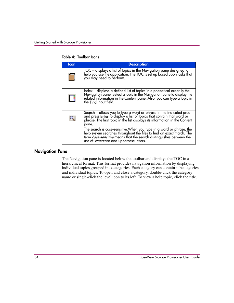 Navigation pane, 4 toolbar icons | HP OpenView Storage Provisioner Software License User Manual | Page 36 / 172